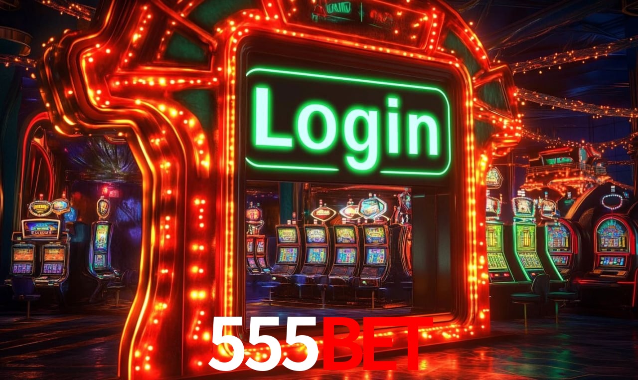 Login Seguro 555BET