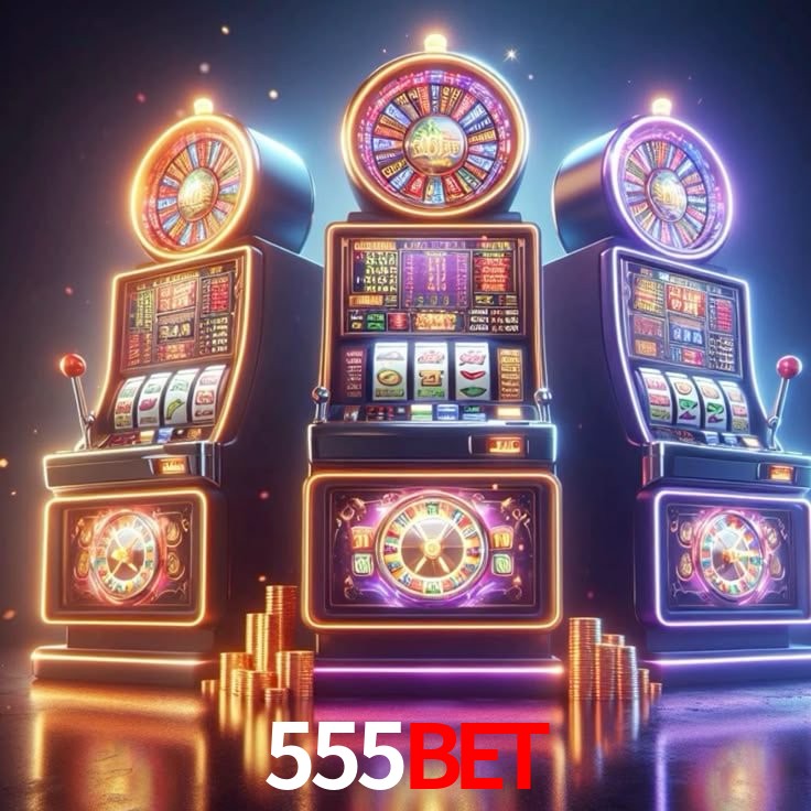 555BET: Jogos de Caça-Níqueis-Altas Recompensas, Roleta-Velocidade, Blackjack-Desafios Máximos